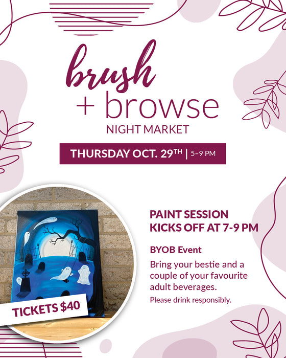 Brush & Browse Paint Workshop - Thursday October 29th from 7PM - 9PM