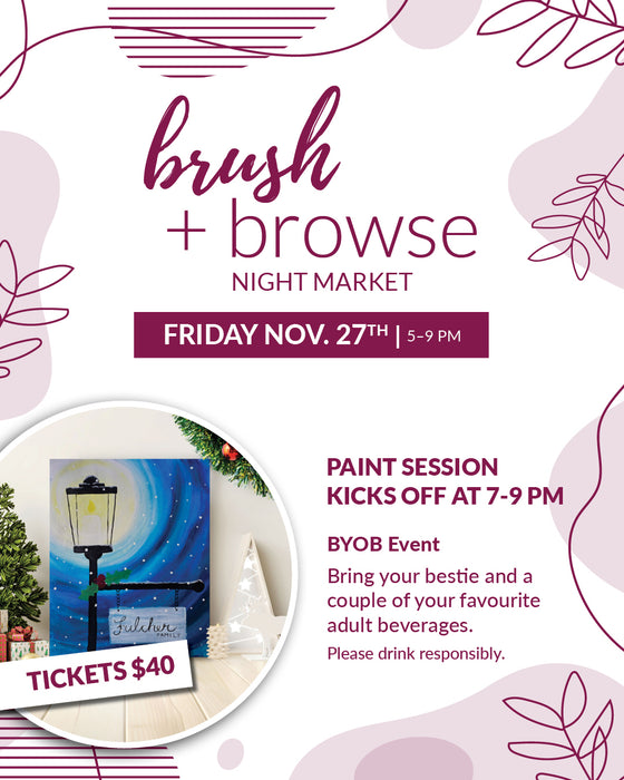 Brush & Browse Paint Workshop - Friday November 27th from 7PM - 9PM