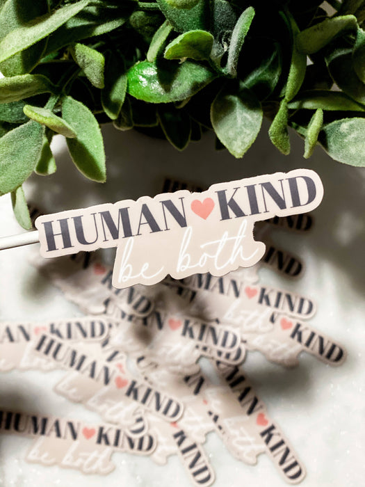Human Kind, Be Both Vinyl Sticker