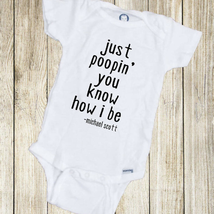 Baby Onesie - Just Poopin' You Know How I Be